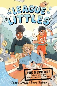 Book Cover for The League of Littles by Casey Lyall
