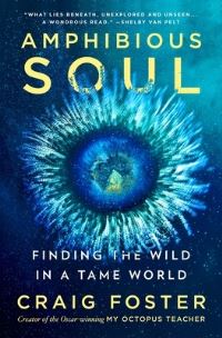 Book Cover for Amphibious Soul by Craig Foster