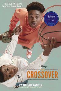 Book Cover for The Crossover Tie-In Edition by Kwame Alexander