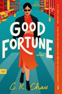Book Cover for Good Fortune by C K Chau