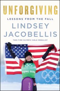 Book Cover for Unforgiving by Lindsey Jacobellis