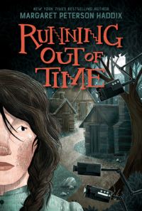 Book Cover for Running Out of Time by Margaret Peterson Haddix