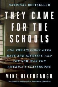 Book Cover for They Came for the Schools by Mike Hixenbaugh