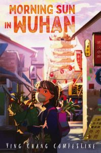 Book Cover for Morning Sun in Wuhan by Ying Chang Compestine