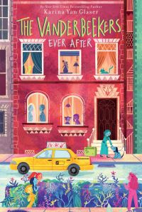 Book Cover for The Vanderbeekers Ever After by Karina Yan Glaser