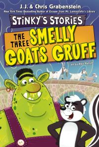 Book Cover for The Three Smelly Goats Gruff by Chris Grabenstein, J J Grabenstein