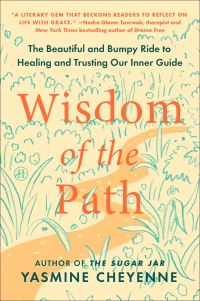Book Cover for Wisdom of the Path by Yasmine Cheyenne