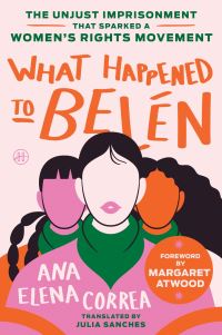 Book Cover for What Happened to Belén by Ana Elena Correa