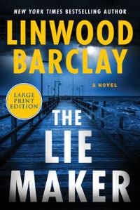Book Cover for The Lie Maker by Linwood Barclay