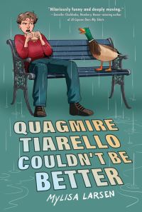 Book Cover for Quagmire Tiarello Couldn't Be Better by Mylisa Larsen