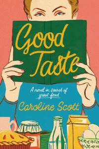 Book Cover for Good Taste by Caroline Scott