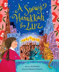 Book Cover for A Snowy Hanukkah for Luz by Ruth Behar