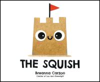 Book Cover for The Squish by Breanna Carzoo