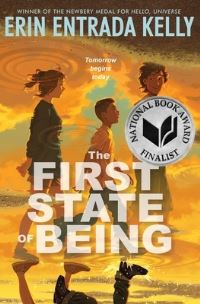 Book Cover for The First State of Being by Erin Entrada Kelly