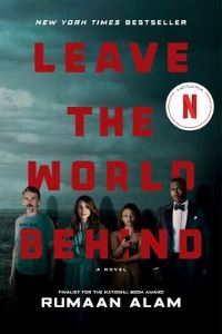 Book Cover for Leave the World Behind [Movie Tie-In] by Rumaan Alam