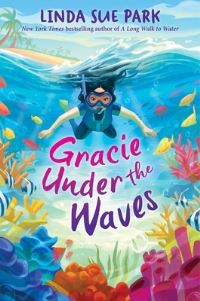 Book Cover for Gracie Under the Waves by Linda Sue Park
