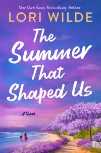 Book Cover for The Summer That Shaped Us by Lori Wilde