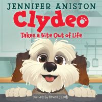 Book Cover for Clydeo Takes a Bite Out of Life by Jennifer Aniston