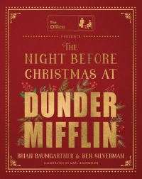 Book Cover for The Night Before Christmas at Dunder Mifflin by Brian Baumgartner, Benjamin Silverman