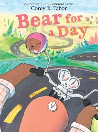 Book Cover for Bear for a Day by Corey R Tabor
