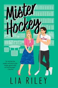Book Cover for Mister Hockey by Lia Riley