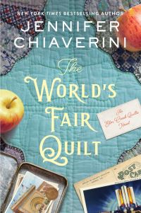 Book Cover for The World's Fair Quilt by Jennifer Chiaverini