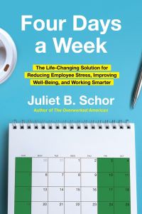 Book Cover for Four Days a Week by Juliet Schor