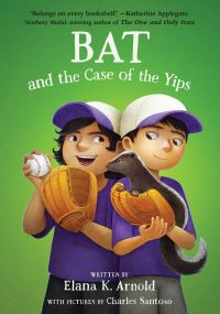 Book Cover for Bat and the Case of the Yips by Elana K Arnold