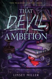 Book Cover for That Devil, Ambition by Linsey Miller