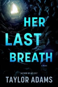 Book Cover for Her Last Breath by Taylor Adams