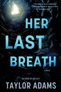 Book Cover for Her Last Breath by Taylor Adams