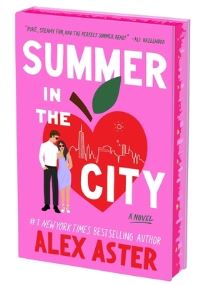 Book Cover for Summer in the City (Deluxe Limited Edition) by Alex Aster
