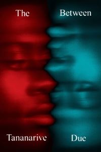 Book Cover for The Between by Tananarive Due