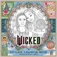 Book Cover for Wicked Official Coloring Book by Carolina Zambrano