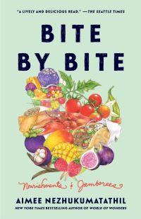 Book Cover for Bite by Bite by Aimee Nezhukumatathil
