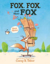 Book Cover for Fox, Fox, and More Fox by Corey R Tabor, Corey R Tabor