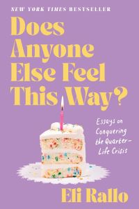 Book Cover for Does Anyone Else Feel This Way? by Eli Rallo