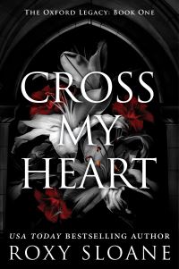 Book Cover for Cross My Heart by Roxy Sloane