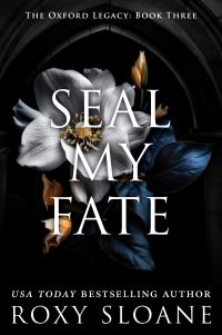Book Cover for Seal My Fate by Roxy Sloane