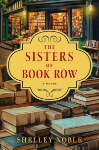 Book Cover for The Sisters of Book Row by Shelley Noble