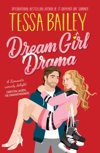 Book Cover for Dream Girl Drama by Tessa Bailey