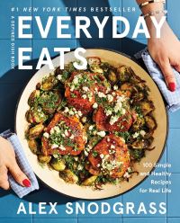 Book Cover for Everyday Eats by Alex Snodgrass