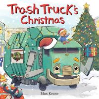Book Cover for Trash Truck's Christmas by Max Keane