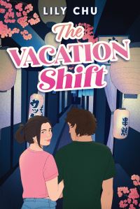 Book Cover for The Vacation Shift by Lily Chu