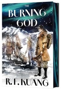 Book Cover for The Burning God Collector's Edition by R F Kuang