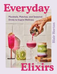 Book Cover for Everyday Elixirs by Blair Horton