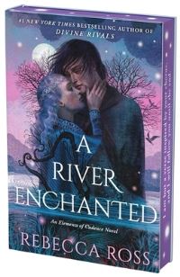 Book Cover for A River Enchanted Deluxe Collector's Edition by Rebecca Ross