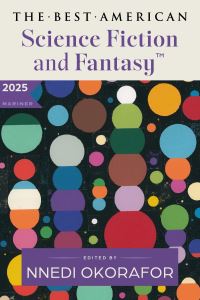 Book Cover for The Best American Science Fiction and Fantasy 2025 by Nnedi Okorafor