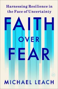 Book Cover for Faith Over Fear by Michael Leach