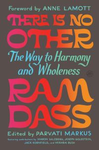 Book Cover for There Is No Other by Ram Dass